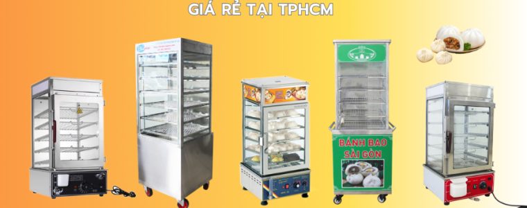 5 mẫu tủ trưng bày hâm nóng bánh bao đa năng giá rẻ tại Sài Gòn