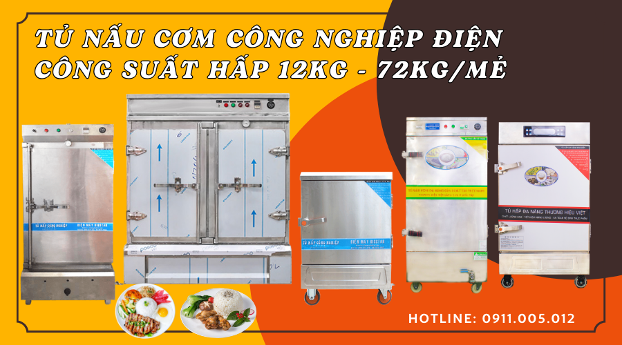 Tủ nấu cơm công nghiệp điện - Công suất hấp 12kg - 72kg/mẻ