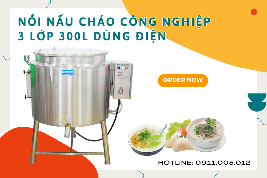 Nồi nấu cháo công nghiệp 3 lớp 300L dùng điện