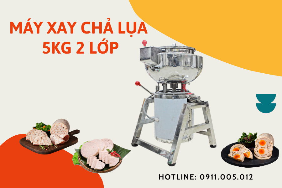 Máy xay chả lụa 5kg 2 lớp