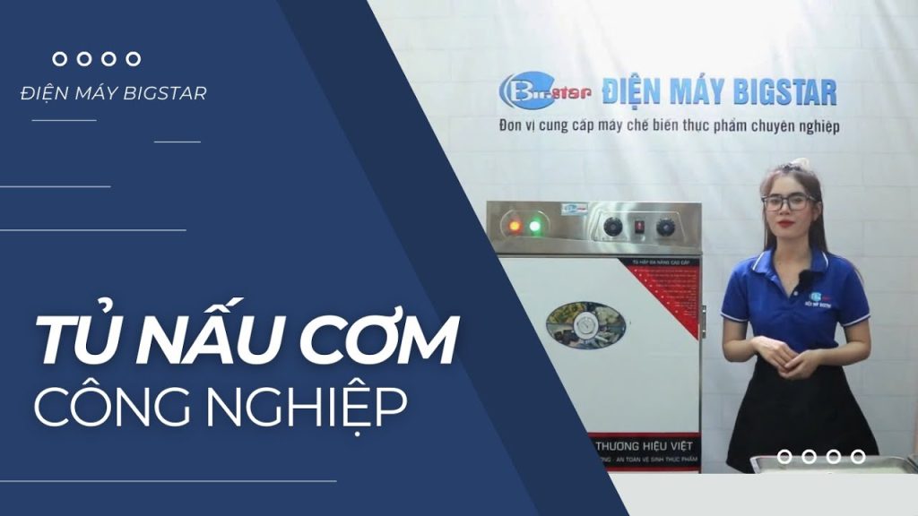 Tủ nấu cơm công nghiệp BigStar