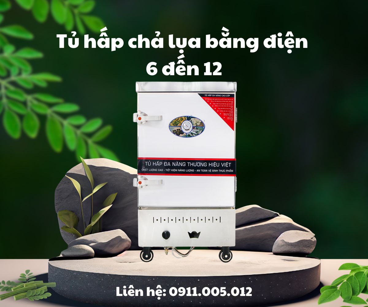 Tủ hấp chả lụa bằng điện 6 đến 12 khay